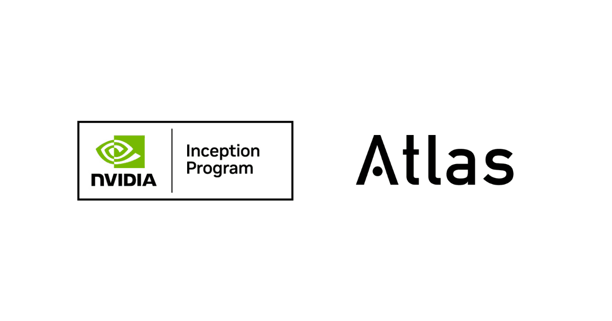 Atlas が NVIDIA Inception プログラムに採択されました。